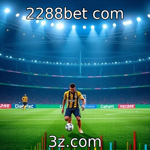 2288bet com Análise das Melhores Apostas para o Brasileirão 2025